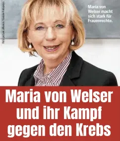  ??  ?? Maria von Welser macht sich stark für Frauenrech­te.