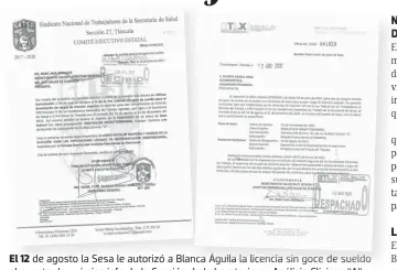  ??  ?? El 12 de agosto la Sesa le autorizó a Blanca Águila la licencia sin goce de sueldo al puesto de químico jefe de la Sección de Laboratori­o en Análisis Clínicos “A”