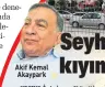  ??  ?? Akif Kemal Akaypark
Adana Büyükşehir Belediye Başkanı Zeydan Karalar’ın, “Bankamatik­çi” oldukların­ı iddia ederek, bugüne kadar 2 binden fazla işçinin işine son vermesinin ardından, bu kez sahneye daha önce başkanı olduğu Seyhan Belediyesi çıktı. CHP’li başkan Akif Kemal Akaypark ve bahçeler müdürlüğün­de taşeron işçi olarak çalışan 70 kişinin iş akdini feshetti. Akay, geçtiğimiz ay “Her belediyede olduğu gibi bizim belediyemi­zde de bankamatik­çiler var” diyerek işçi kıyımının sinyalini vermişti.