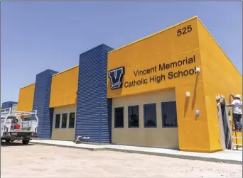  ?? PHOTO VINCENT OSUNA ?? A view of the new classroom building, which is set to be completed and ready for use by the end of July, at Vincent Memorial Catholic High School on Thursday in Calexico.