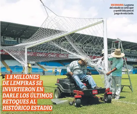  ??  ?? ESCENARIO. La grama del estadio se cortó ayer y quedó lista para el juego de esta tarde.