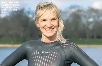  ??  ?? BATTLING HER FEAR Jo will take the plunge three times for Sport Relief