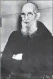  ?? DETROIT NEWS VIA AP ?? This 1954 file photo shows Father Solanus Casey, a member of the Capuchin Franciscan Order of St. Joseph. The Detroit priest, who is credited with helping cure a woman with a skin disease, is being beatified by the Roman Catholic Church, a major step...