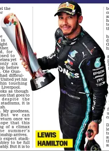  ??  ?? LEWIS HAMILTON