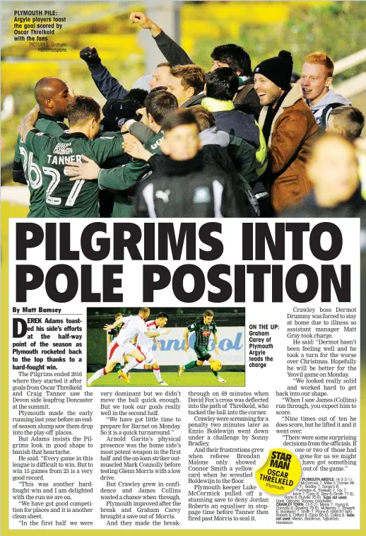  ?? PICTURES: Graham Hunt/ProSports ?? PLYMOUTH PILE: Argyle players toast the goal scored by Oscar Threlkeld with the fans ON THE UP: Graham Carey of Plymouth Argyle leads the charge