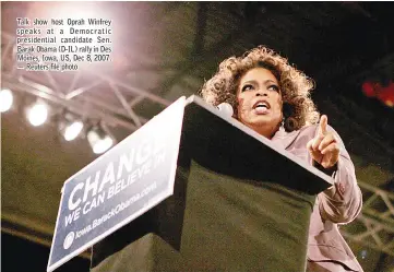  ??  ?? Talk show host Oprah Winfrey speaks at a Democratic presidenti­al candidate Sen. Barak Obama (D-IL) rally in Des Moines, Iowa, US, Dec 8, 2007. — Reuters file photo