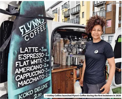  ?? GAYLE MARSH ?? Ashley Collins launched Flynn’s Coffee during the first lockdown in 2020