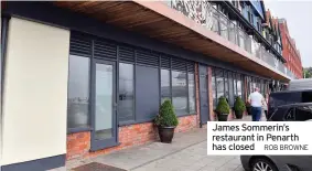  ?? ROB BROWNE ?? James Sommerin’s restaurant in Penarth has closed