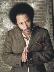  ?? Kirk McKoy Los Angeles Times ?? “I’M NOT good at sounding like somebody else or doing what someone else does,” says Boots Riley.