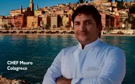  ??  ?? CHEF Mauro Colagreco