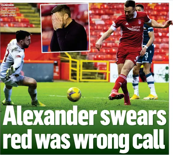  ??  ?? CLINCHER: Considine hits Dons’ second as Alexander (inset) suffers