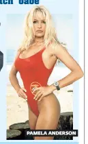  ??  ?? PAMELA ANDERSON