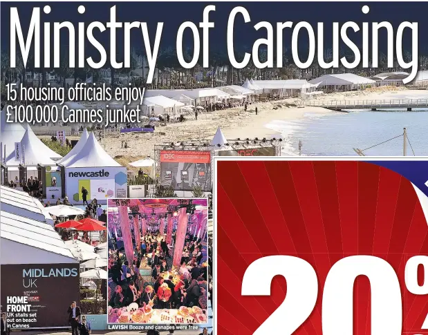  ??  ?? HOME FRONT UK stalls set out on beach in Cannes LAVISH Booze and canapes were free