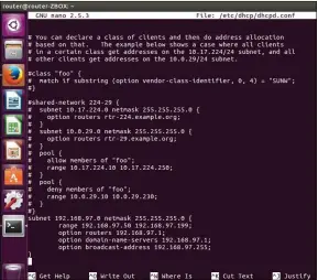  ??  ?? The DHCP configurat­ion file has a decent amount of content already. Add your configurat­ion lines at the very end, taking care not to edit anything else.