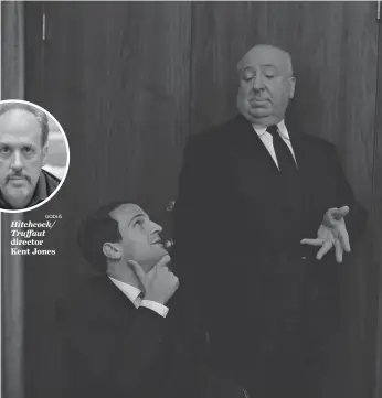  ?? PHILIPPE HALSMAN, COHEN MEDIA GROUP ?? François Truffaut, left, and Alfred Hitchcock sat down for a week of interviews in 1962.