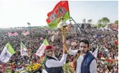  ?? — PTI ?? SP president Akhilesh Yadav with RLD leader Jayant Choudhary during a rally in Meerut on Tuesday.