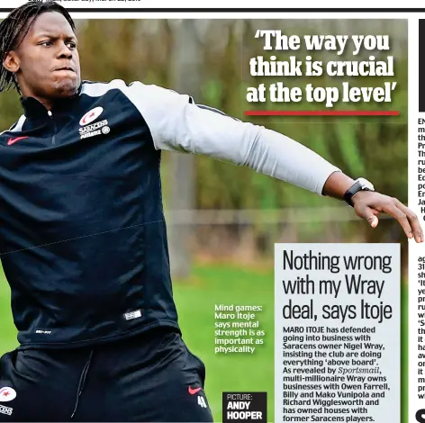  ??  ?? Mind games: Maro Itoje says mental strength is as important as physicalit­y PICTURE: ANDY HOOPER