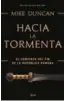  ??  ?? Hacia la tormenta Mike Duncan Ariel. Barcelona (2018). 414 págs. 22,90 €.