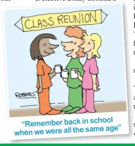  ?? ?? “Remember back in school age” when we were all the same