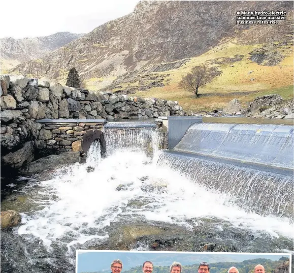  ??  ?? ● Many hydro-electric schemes face massive business rates rise
