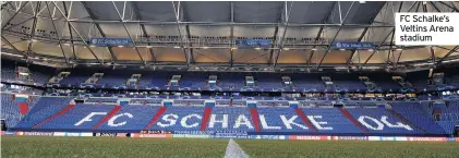  ??  ?? FC Schalke’s Veltins Arena stadium