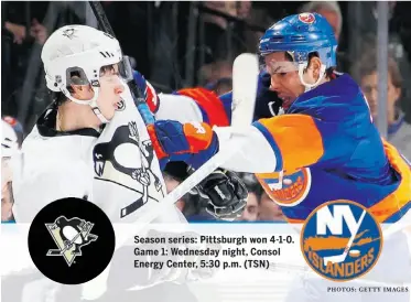  ?? PHOTOS: GETTY IMAGES ?? Season series: Pittsburgh won 4-1-0. Game 1: Wednesday night, Consol Energy Center, 5:30 p.m. (TSN)