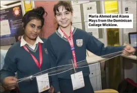  ??  ?? Maria Ahmed and Alana Mays from the Dominican College Wicklow.