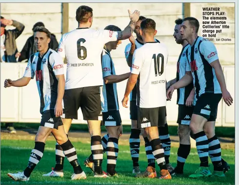  ?? PICTURE: Ian Charles ?? WEATHER STOPS PLAY: The elements saw Atherton Collieries’ title charge put on hold