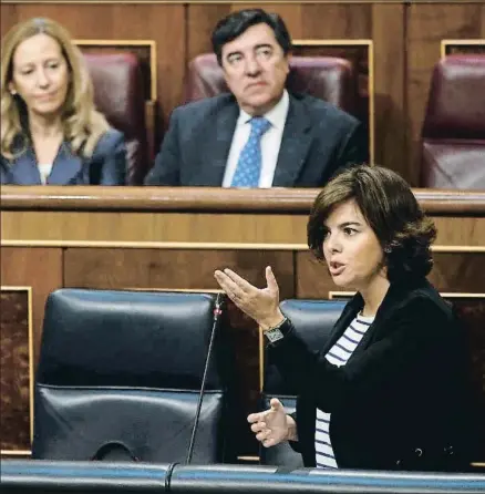  ?? JAVIER LIZÓN / EFE ?? Soraya Sáenz de Santamaría intervino ayer en la sesión de control en el Congreso