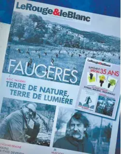  ?? JEAN AUBRY ?? La revue
Le Rouge
& Le Blanc : une mise en lumière de vigneronne­s et de vignerons consacrés à l’intégrité de leur métier comme si leur vie en dépendait.