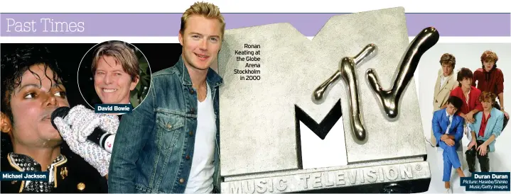  ??  ?? Michael Jackson
David Bowie
Ronan Keating at the Globe Arena Stockholm in 2000