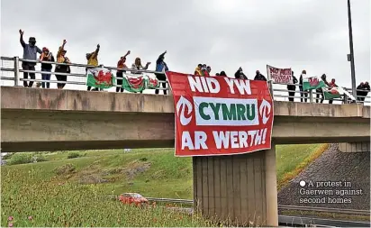  ?? ?? A protest in Gaerwen against second homes