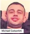  ??  ?? Michael Golsorkhi