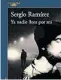  ??  ?? Ya nadie llora por mí Autor: Sergio Ramírez Editorial: Alfaguara Pag. 360