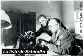  ??  ?? La liste de Schindler