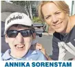  ??  ?? ANNIKA SORENSTAM