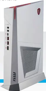  ??  ?? COMPACT GAMING PC $1,899 | AU.MSI.COM