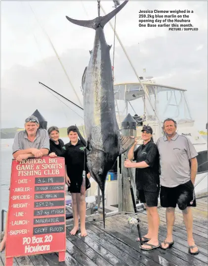  ?? PICTURE / SUPPLIED ?? Jessica Clemow weighed in a 259.2kg blue marlin on the opening day of the Houhora One Base earlier this month.