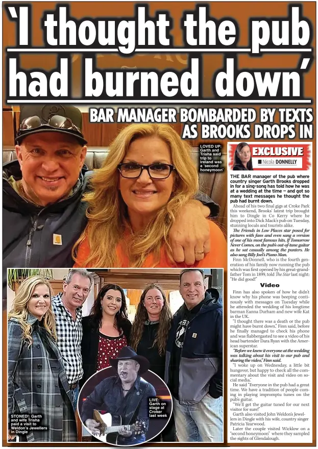  ?? ?? STONED!: Garth and wife Trisha paid a visit to Weldon’s Jewellers in Dingle
LIVE: Garth on stage at Croker last week
LOVED UP: Garth and Trisha said trip to Ireland was a ‘second honeymoon’