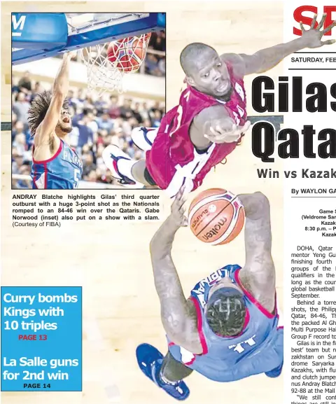  ?? (Courtesy of FIBA) ?? ANDRAY Blatche highlights Gilas’ third quarter outburst with a huge 3-point shot as the Nationals romped to an 84-46 win over the Qataris. Gabe Norwood (inset) also put on a show with a slam.
