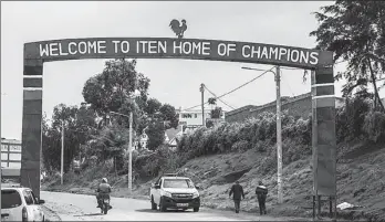  ?? XINHUA ?? The Rift Valley town of Iten proudly shows off its claim to athletic excellence.