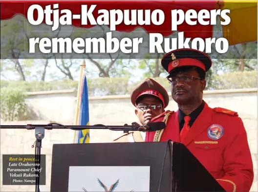  ?? Photo: Nampa ?? Rest in peace… Late Ovaherero Paramount Chief Vekuii Rukoro.