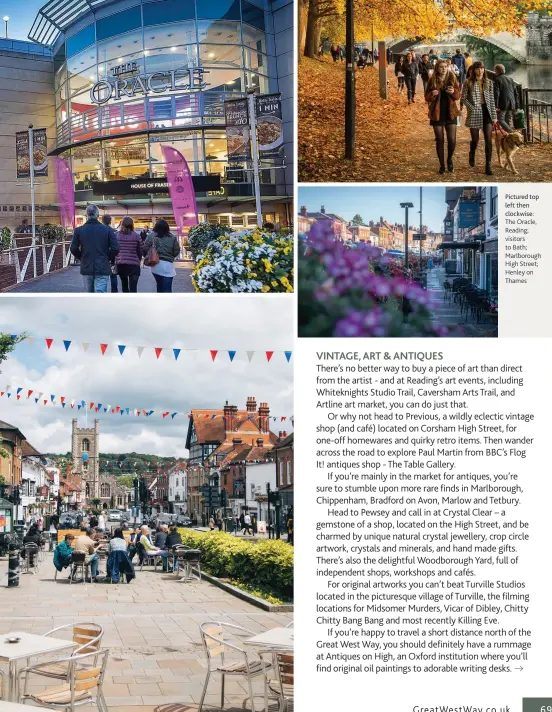  ??  ?? Pictured top left then clockwise: The Oracle, Reading; visitors to Bath; Marlboroug­h High Street; Henley on Thames