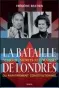  ??  ?? La bataille de Londres, par Frédéric Bastien, Boréal, 480 p., 32,95 $.