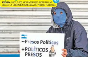  ??  ?? En pie. Nicaragua atraviesa la crisis más sangrienta desde la década de 1980, también con Ortega como presidente, y que ha dejado entre 317 y 448 muertos.