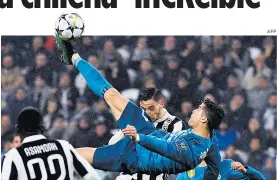 ?? AFP ?? Cristiano ejecutando la chilena con la que marcó el segundo gol del Real Madrid.