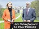  ??  ?? Julie Etchingham and Sir Trevor McDonald