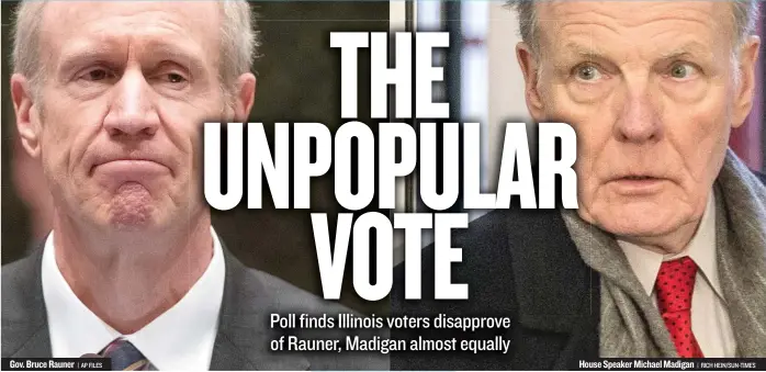  ??  ?? Gov. Bruce Rauner | AP FILES House Speaker Michael Madigan | RICH HEIN/ SUN- TIMES