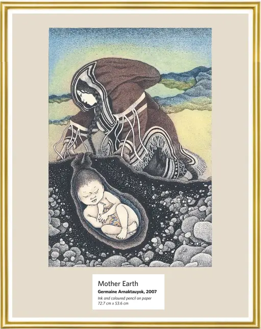  ??  ?? Mother Earth Germaine Arnaktauyo­k, 2007 Ink and coloured pencil on paper 72.7 cm x 53.6 cm