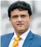  ??  ?? Sourav Ganguly